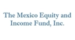 MEXICO EQUITY AND INC. FUND